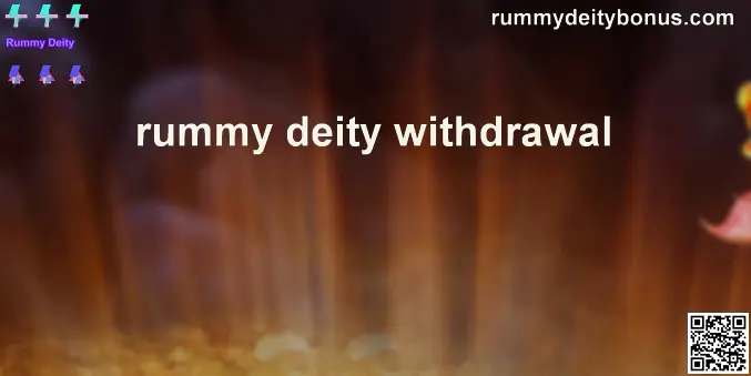 Rummy Deity Withdrawal Safe Review 2025 Author